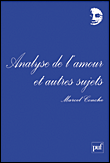 Analyse de l'amour et autres sujets&nbsp;-&nbsp;Marcel Conche
