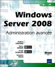 Windows Server 2008&nbsp;-&nbsp;Sébastien Neild, Thierry Deman, Mathieu Chateau, Freddy Elmaleh