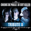 Chiens De Paille&nbsp;-&nbsp;Tribute 2