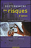 Dictionnaire des risques&nbsp;-&nbsp;Yves Dupont