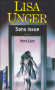 Sans issue&nbsp;-&nbsp;Lisa Unger