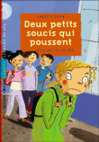 Deux petits soucis qui poussent&nbsp;-&nbsp;Amélie Sarn, Claire Le Grand