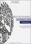 Petit dictionnaire en langue des oiseaux&nbsp;-&nbsp;Luc Bigé