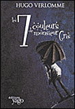 Les sept couleurs de monsieur Gris&nbsp;-&nbsp;Hugo Verlomme
