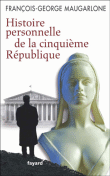 Histoire personnelle de la Vème République