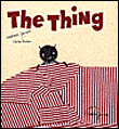 Le machin, The thing&nbsp;-&nbsp;Stéphane Servant, Cécile Bonbon