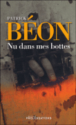 Nu dans mes bottes&nbsp;-&nbsp;Patrick Béon