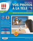 Vidéos & Photos a la TV Deluxe