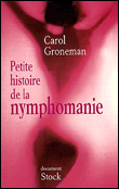 Petite histoire de la nymphomanie