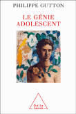Le génie adolescent&nbsp;-&nbsp;Philippe Gutton