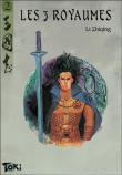 Les 3 royaumes, T2&nbsp;-&nbsp;Li Zhi-Qing