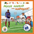 Mieux manger pour marquer
