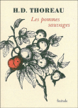 Les pommes sauvages&nbsp;-&nbsp;Henry David Thoreau