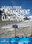 Géopolitique du changement climatique&nbsp;-&nbsp;François Gemenne