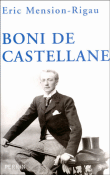 Boni de Castellane&nbsp;-&nbsp;Eric Mension-Rigau