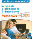 Je me mets à l'ordinateur et internet avec Windows Vista&nbsp;-&nbsp;Yves Heuillard