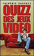 Quizz des jeux vidéos : 25 ans de jeux vidéo de 1984 à aujourd'hui&nbsp;-&nbsp;Frédéric Sanchez