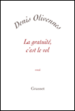 La gratuité c'est le vol&nbsp;-&nbsp;Denis Olivennes