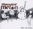 Monsieur Melon&nbsp;-&nbsp;Même en hiver