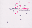 Compilation musique électronique&nbsp;-&nbsp;Electrolounge