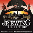 JR Ewing&nbsp;-&nbsp;Future