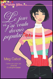 Le jour où j'ai voulu devenir populaire&nbsp;-&nbsp;Meg Cabot