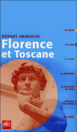 Florence et Toscane
