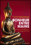 Le bonheur est entre vos mains&nbsp;-&nbsp;Dzigar Kongtrül
