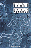 En son absence&nbsp;-&nbsp;Bill James