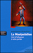 La manipulation&nbsp;-&nbsp;Andreas Edmüller, Thomas Wilhem