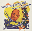 Ray Ventura&nbsp;-&nbsp;Tout va tres bien Madame la Marquise