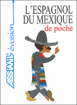 L'espagnol du Mexique de poche