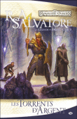 Les Royaumes Oubliés, La Légende de Drizzt T5&nbsp;-&nbsp;R. A. Salvatore