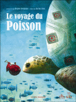 Le voyage du poisson&nbsp;-&nbsp;Régine Joséphine, Justine Brax