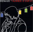 Renaud&nbsp;-&nbsp;Tournée d'enfer