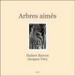 Arbres aimés&nbsp;-&nbsp;Hubert Reeves