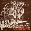 Soul Jazz Orchestra&nbsp;-&nbsp;Manifesto