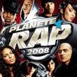 Compilation rap&nbsp;-&nbsp;Planète Rap 2008 - Inclus DVD bonus