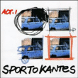 Sporto Kantes&nbsp;-&nbsp;Act 1