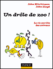 Drôle de zoo !...&nbsp;-&nbsp;J. Lloyd, J. Mitchinson