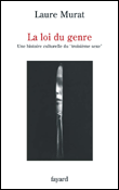 La loi du genre&nbsp;-&nbsp;Laure Murat