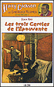 Les trois cercles de l'epouvante, les aventures de Harry Dickson&nbsp;-&nbsp;Ray