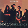 Morgan Heritage&nbsp;-&nbsp;Protect us jah