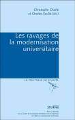 Les ravages de la modernisation universitaire&nbsp;-&nbsp;Christophe Charle, Charles Soulie
