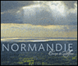 Normandie, corps et âme&nbsp;-&nbsp;Collectif