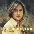 Keith Urban&nbsp;-&nbsp;Golden road