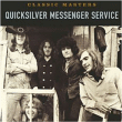 Quicksilver Messenger Service&nbsp;-&nbsp;Classic masters