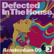 Compilation musique électronique&nbsp;-&nbsp;Defected in the house Amsterdam 09