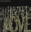 Hazard of love