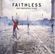 Faithless&nbsp;-&nbsp;Outrospective